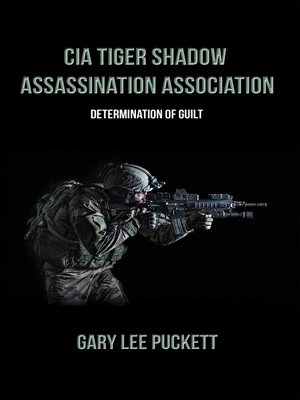 cover image of Cia Tiger Shadow Assassination Association